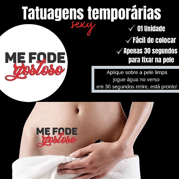 ME FODE GOSTOSO TATUAGEM TEMPORARIA