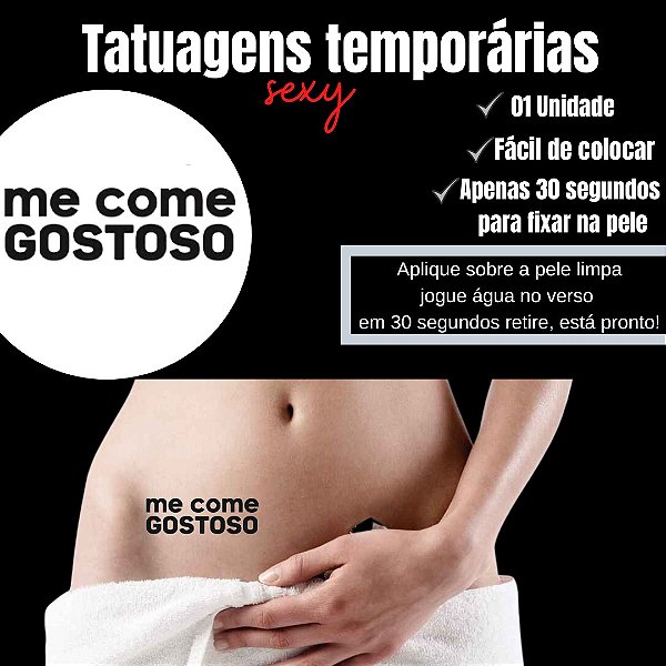ME COME GOSTOSO BRILHA NO ESCURO TATUAGEM TEMPORARIA