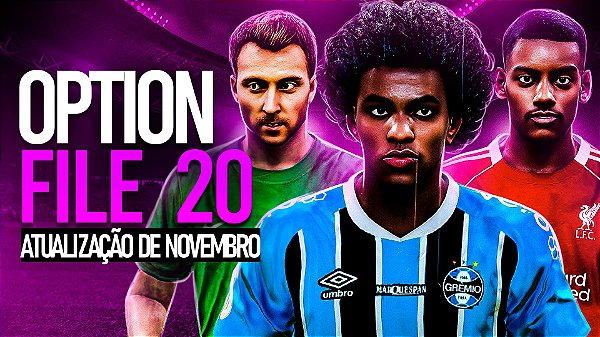 OPTION FILE PES 2020 DE NOVEMBRO| ATUALIZAÇÃO PARA TEMPORADA 2026 , ELENCOS , UNIFORMES | PS4/PS5