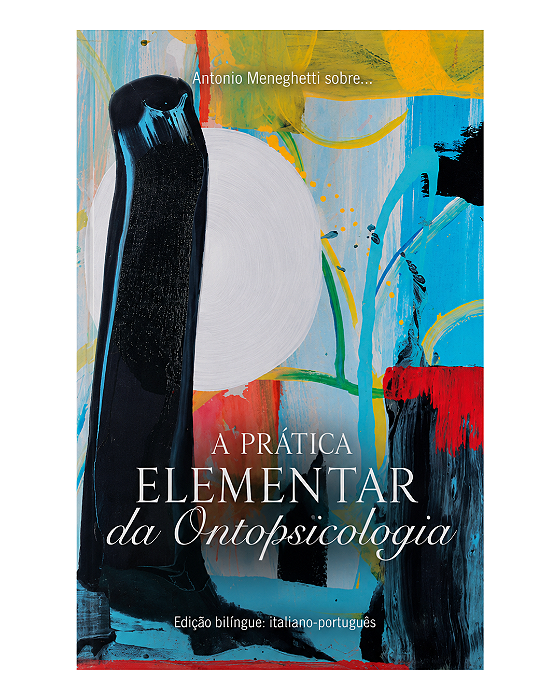 AM Sobre... A prática Elementar da Ontopsicologia