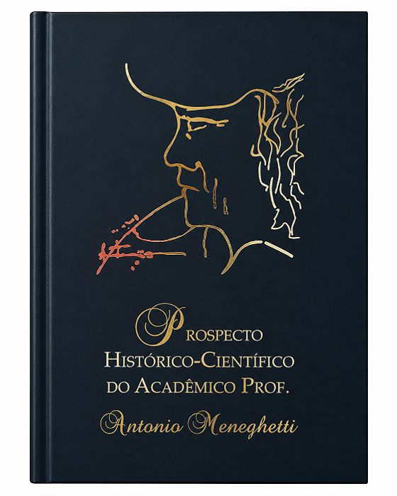 Prospecto Histórico - Científico do Acad. Prof. Antonio Meneghetti