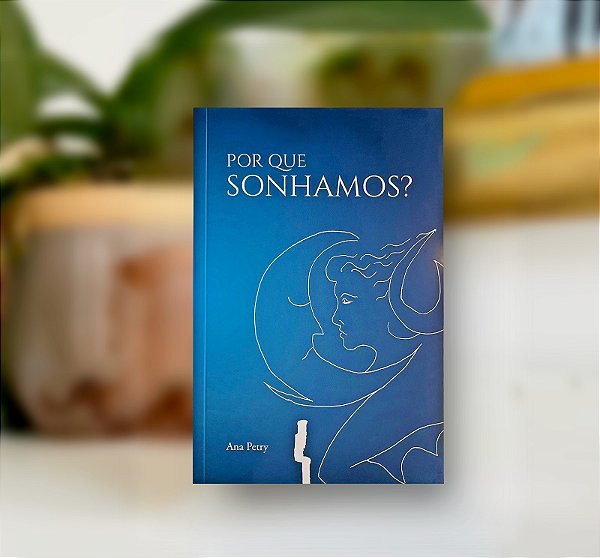 Por que Sonhamos?