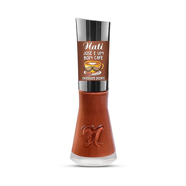 Esmalte Nati Chocolate Quente Coleção José e Um Bom Café 8Ml
