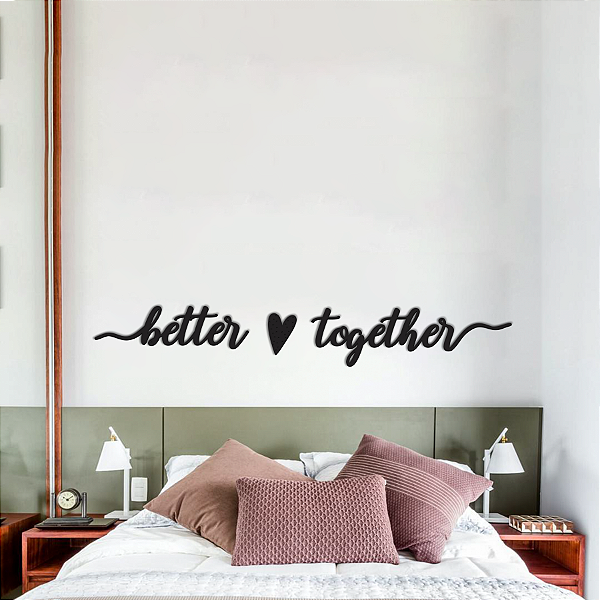 Escultura de Parede em MDF - Frase Romântica de Parede em Lettering | Better Together