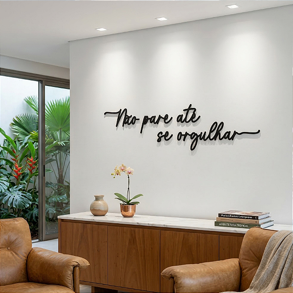 Escultura de Parede em MDF - Frase de Parede em Lettering |Não Pare Até Se Orgulhar