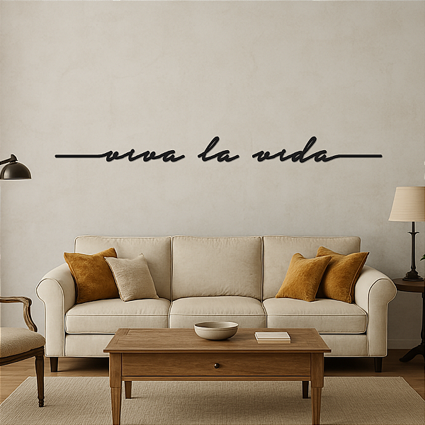 Frase de Parede em Lettering - MDF Premium | Viva La Vida