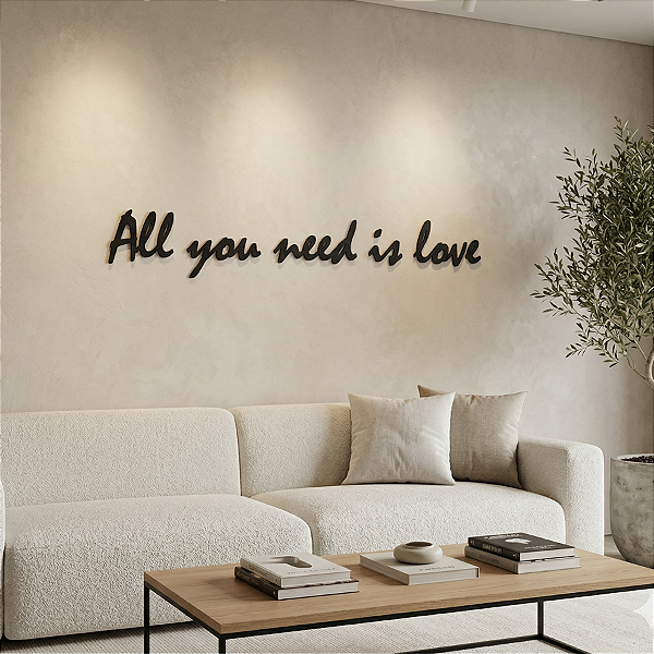 Escultura de Parede em MDF - Frase de Parede em Lettering | "All You Need is Love"