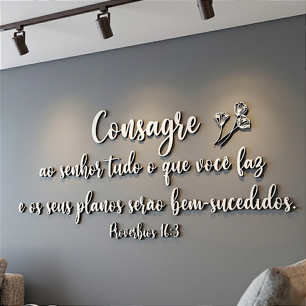 Escultura de Parede em MDF - Frase de Parede Religiosa em Lettering | Consagre ao Senhor tudo o que você faz e os seus planos serão bem-sucedidos. Provérbios 16:3