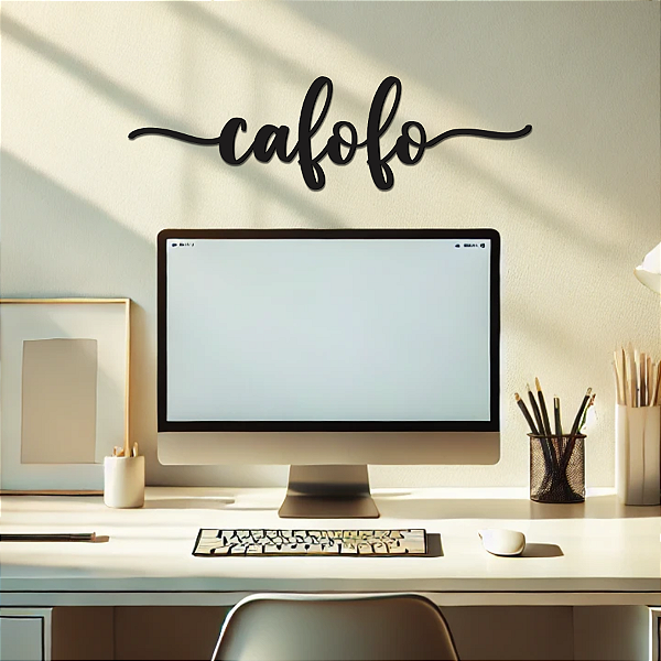 PROMOÇÃO - "Cafofo" - Palavra de parede em MDF Premium