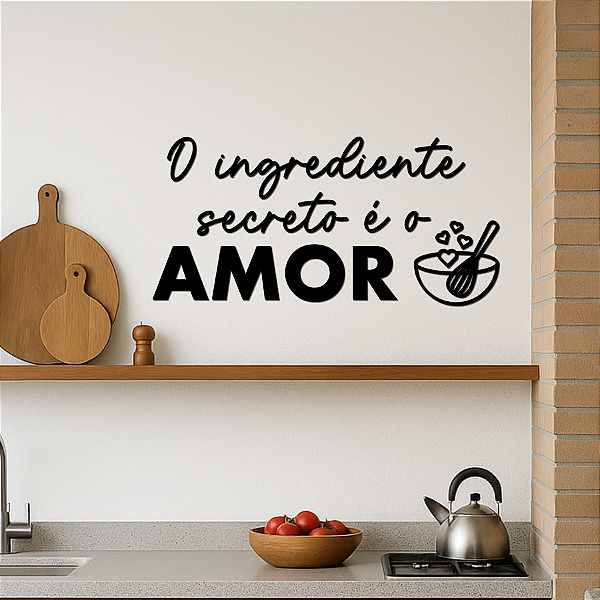 O ingrediente secreto é o amor