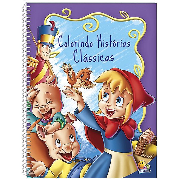 Livro Colorindo Historias Classicas Todolivro