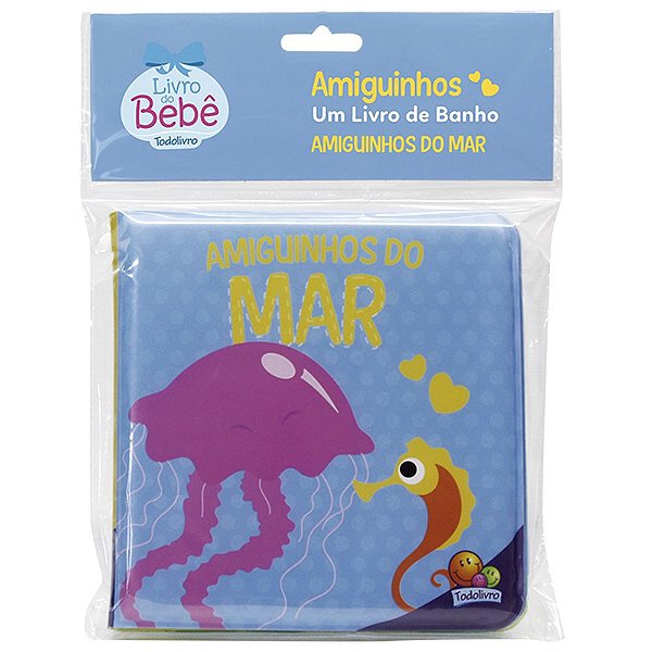 Livro De Banho Amiguinhos Do Mar Todolivro