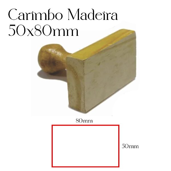 Carimbo Personalizado de Madeira 50x80mm