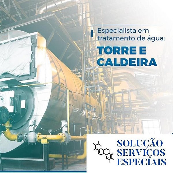 TRATAMENTO DE ÁGUA INDUSTRIAL - TORRE E CALDEIRA
