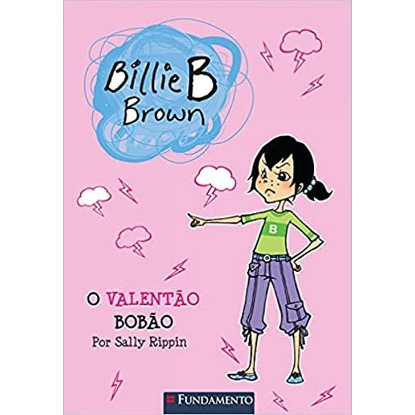 Livro Billie B. Brown - O Valentão Bobão - Fundamento