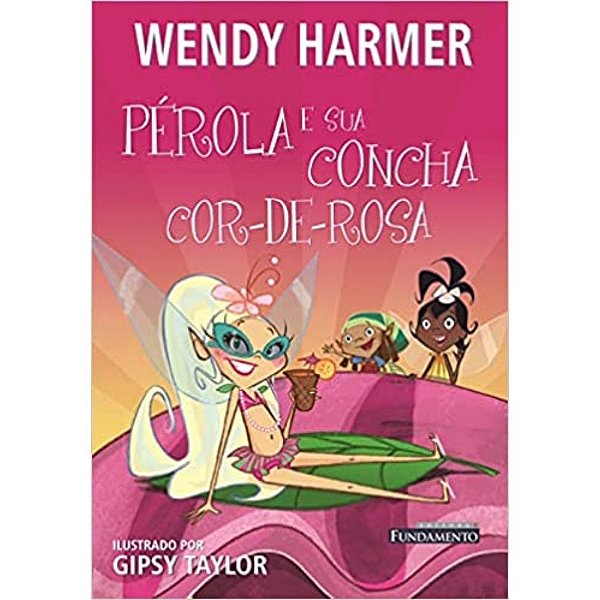 Livro Pérola E Sua Concha Cor-De-Rosa - Fundamento