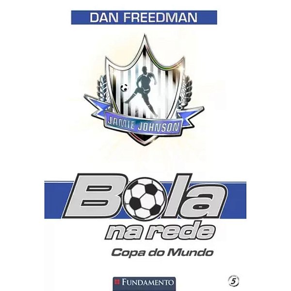 Livro Bola na Rede: Copa do Mundo - Fundamento
