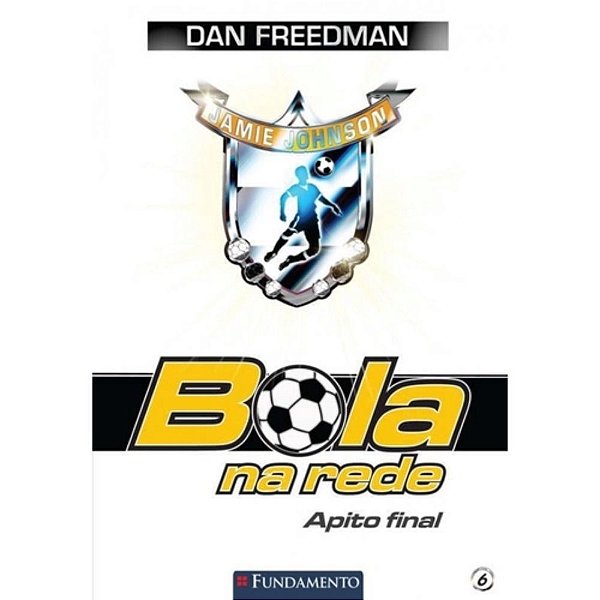 Livro Bola Na Rede - Apito Final - Fundamento