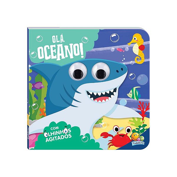 Livro - Olhinhos Agitados: Olá Oceano!