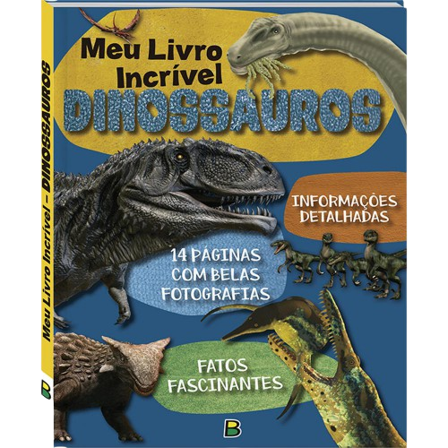 Meu Livro Incrível - Dinossauros