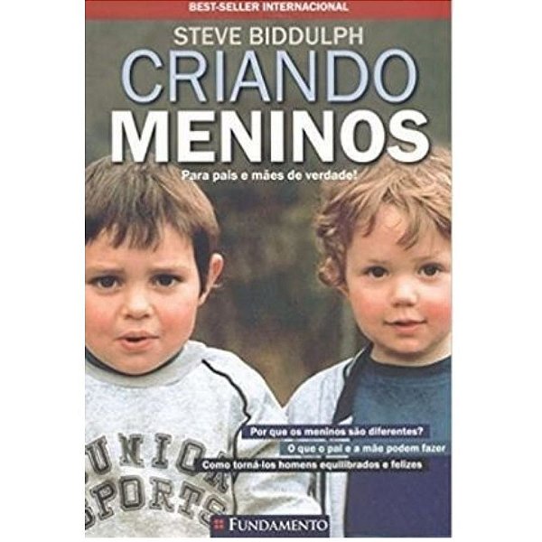 Livro Criando Meninos  Para Pais E Mães De Verdade - Fundamento