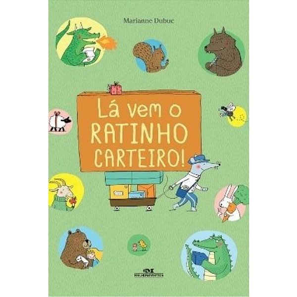 Livro Lá Vem O Ratinho Carteiro - Melhoramentos