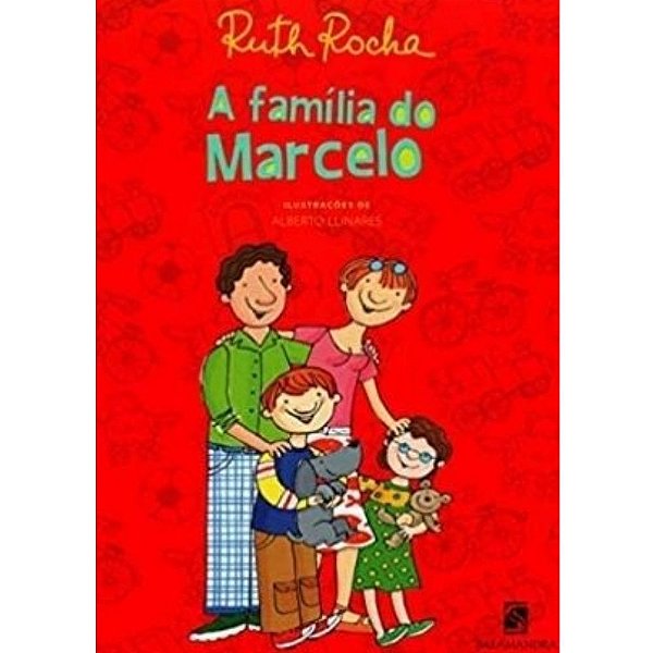 Livro A Família Do Marcelo - Ruth Rocha - Salamandra