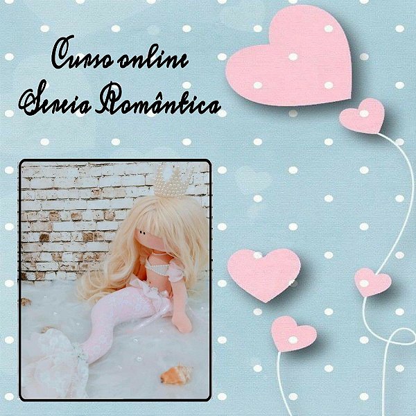 Curso Online - Boneca Russa Sereia Romântica