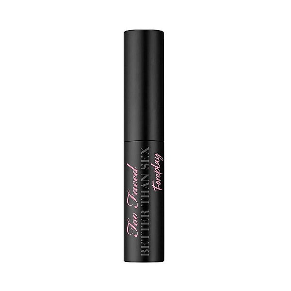 TOO FACED - Mini Primer de Cilios Better Than Sex Foreplay 4ml