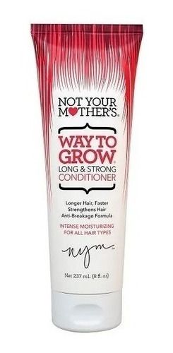 Condicionador Way To Grow Not Your Mothers Anti Quebra 237ml