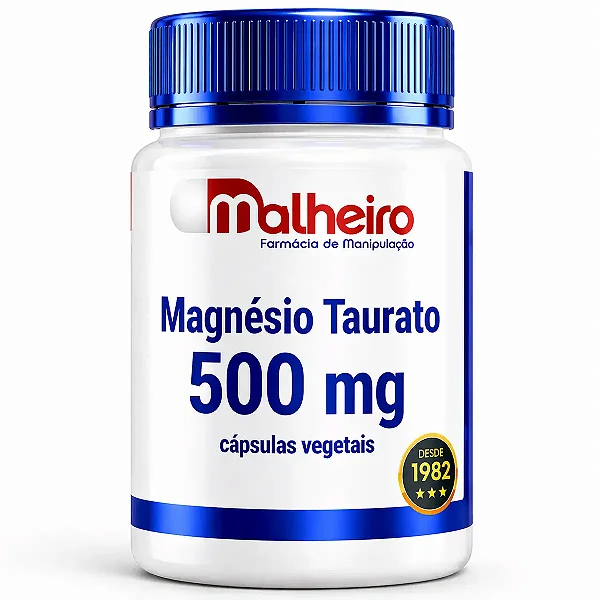 Magnésio Taurato 500 mg Cápsulas Vegetais – Coração e Equilíbrio