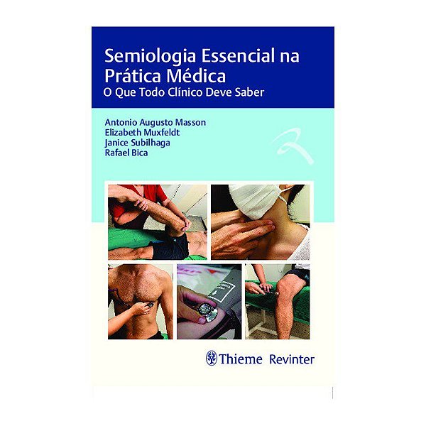 Semiologia Essencial na Prática Médica - 1ª Edição 2022