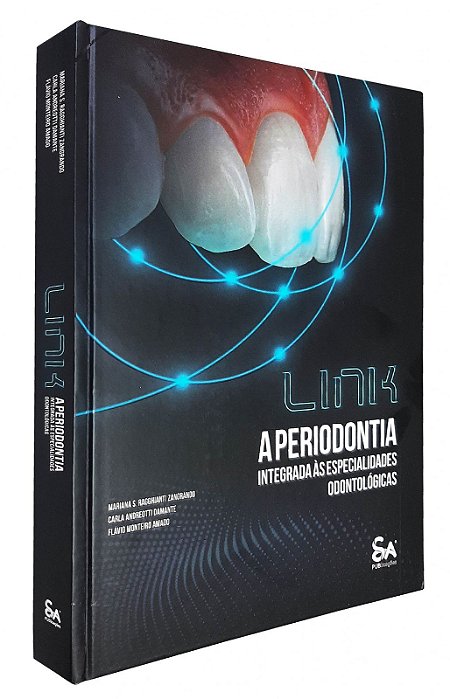 Link • A Periodontia Integrada às Especialidades Odontológicas - 1ª Edição 2022