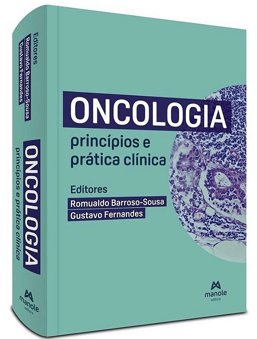 Oncologia -  Princípios e prática clínica - 1ª Edição 2023