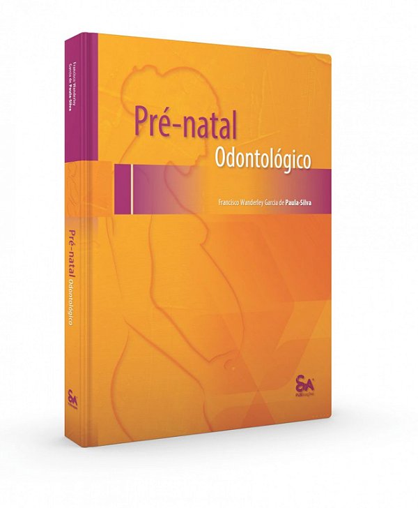 PRE-NATAL ODONTOLOGICO - 1ª Edição 2023