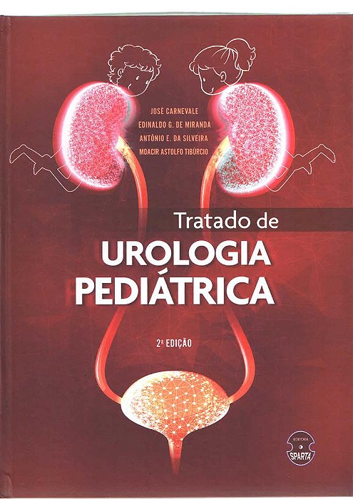Tratado de Urologia Pediatrica - 2ª Edição 2022