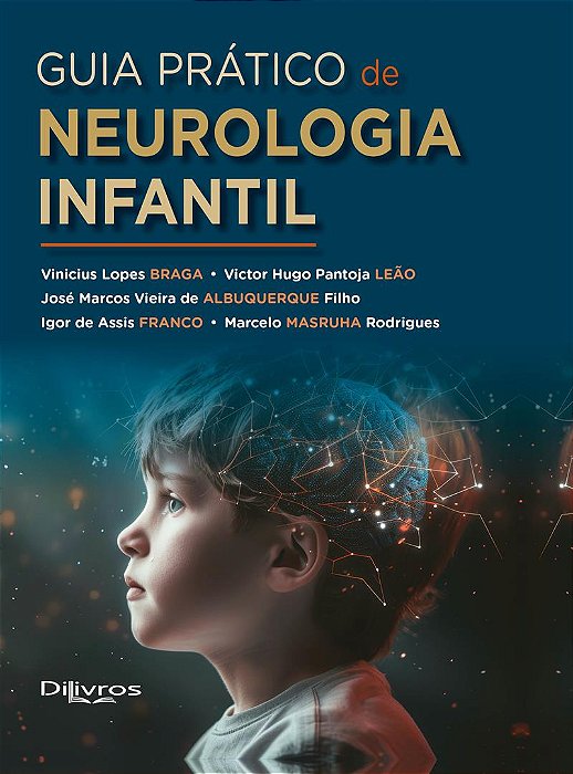 Guia Prático de Neurologia Infantil - 1ª Edição 2025