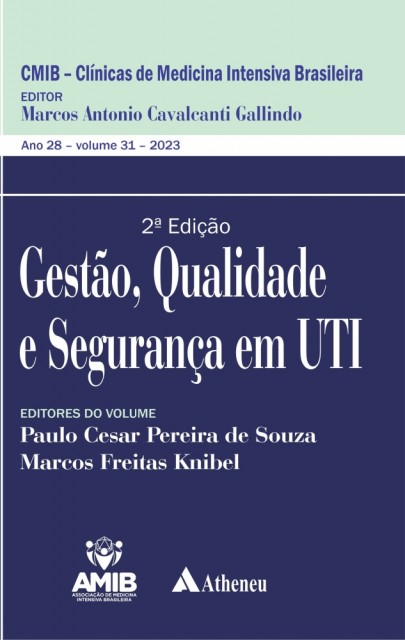 Gestão, Qualidade e Segurança em UTI - 2ª Edição Gestão, Qualidade e Segurança em UTI - 2ª Edição 2023