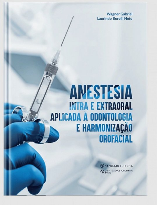 Anestesia Intra E Extraoral Aplicada À Odontologia E Harmonização Orofacial - 1ª Ed/25
