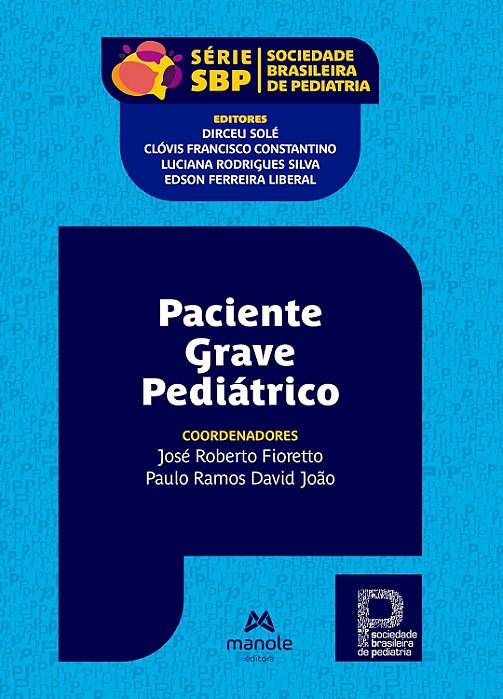 Paciente Grave Pediátrico - 1ª Edição 2025