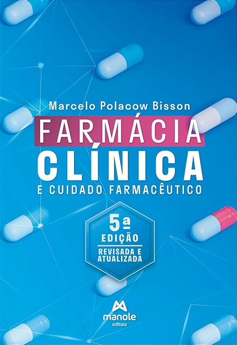 Farmácia Clínica e Cuidado Farmacêutico - 5ª Edição 2025