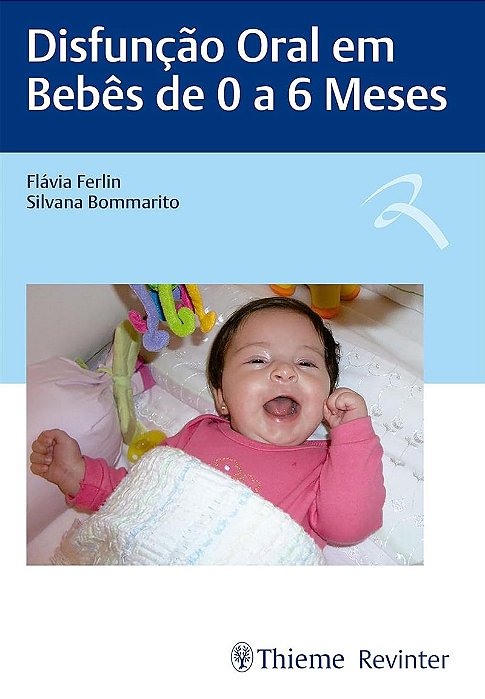 Disfunção Oral em Bebês de 0 a 6 Meses - 1ª Edição 2025