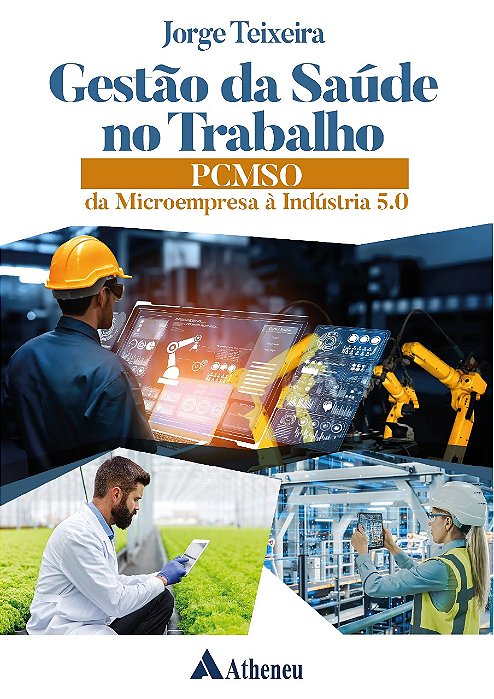 Gestão da Saúde no Trabalho - PCMSO - 1ª Edição 2025