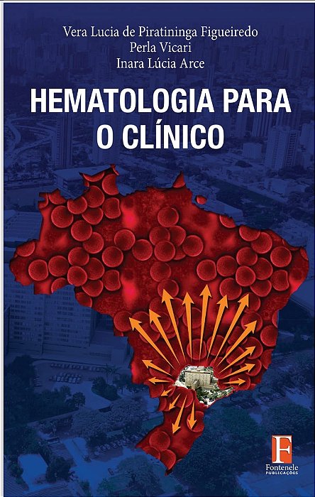 E-Book - Hematologia Para o Clínico - Volume 1 - 1ª Edição 2019