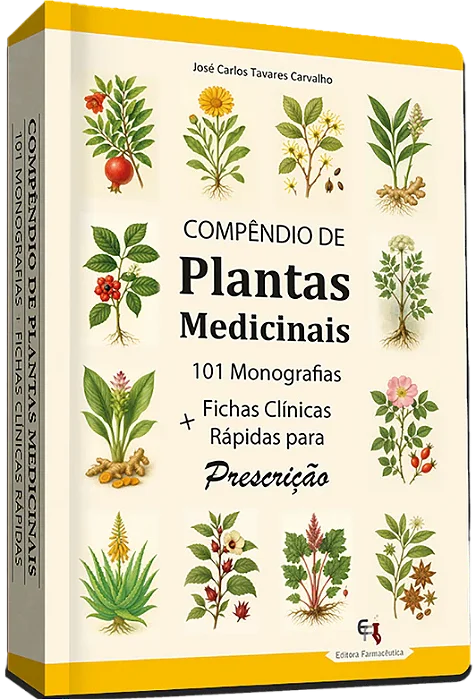 COMPÊNDIO DE PLANTAS MEDICINAIS / 101 Monografias + Fichas Clínicas Rápidas p/ Prescrição