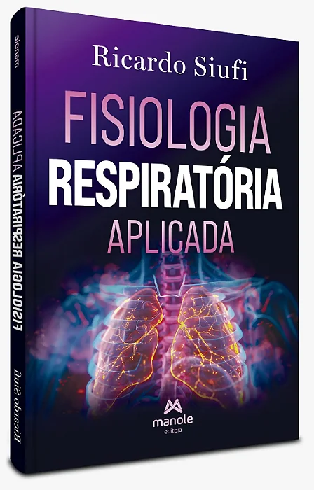 Fisiologia Respiratória Aplicada - 1ª Edição 2026