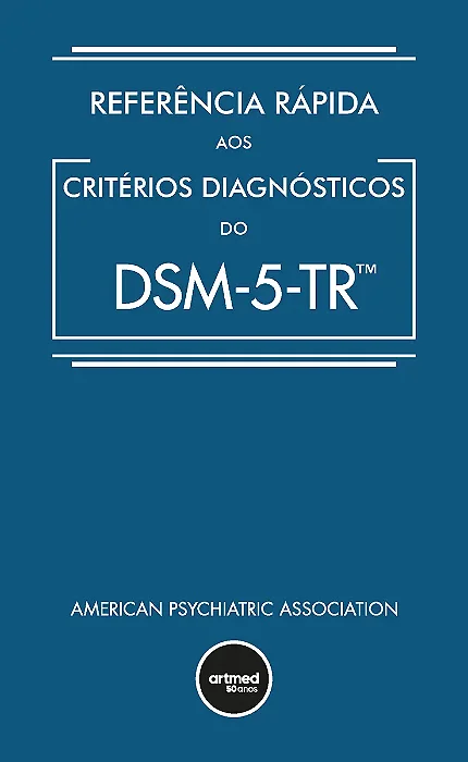 Referência Rápida aos Critérios Diagnósticos do DSM-5-TR - Edição 2023