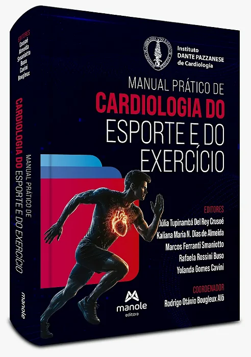 Manual Prático de Cardiologia do Esporte e do Exercício - 1ª Edição 2026