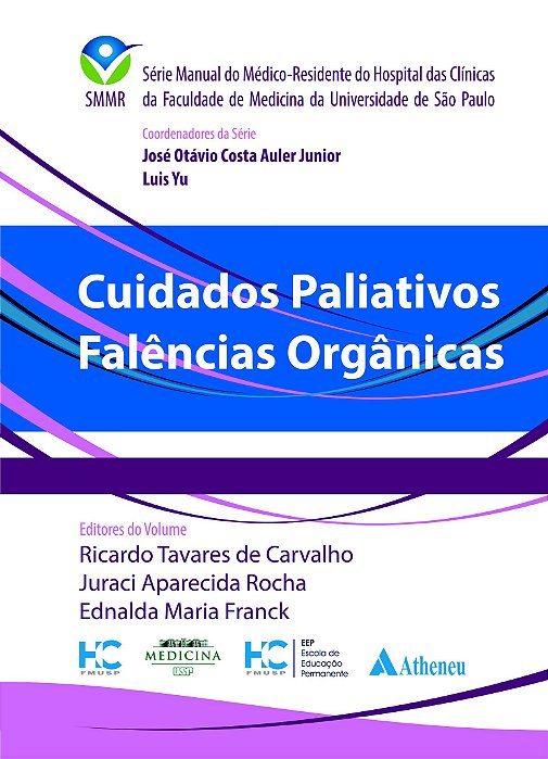 Cuidados Paliativos Falências Orgânicas - 1ª Edição 2020