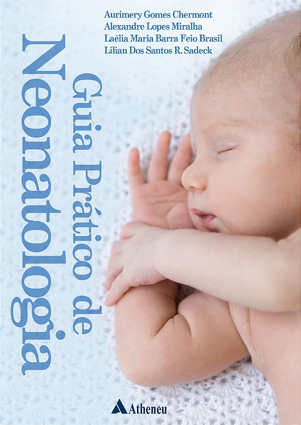 Guia Prático de Neonatologia - 1ª Edição 2019